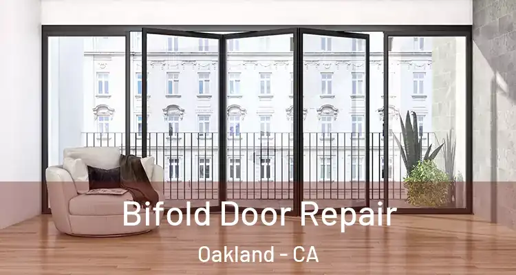  Bifold Door Repair Oakland - CA