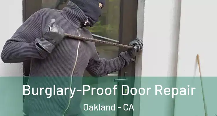  Burglary-Proof Door Repair Oakland - CA