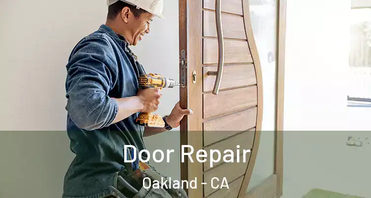  Door Repair Oakland - CA