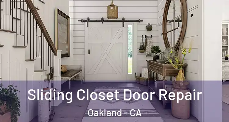  Sliding Closet Door Repair Oakland - CA