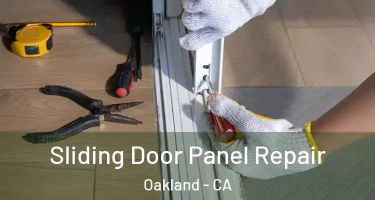  Sliding Door Panel Repair Oakland - CA