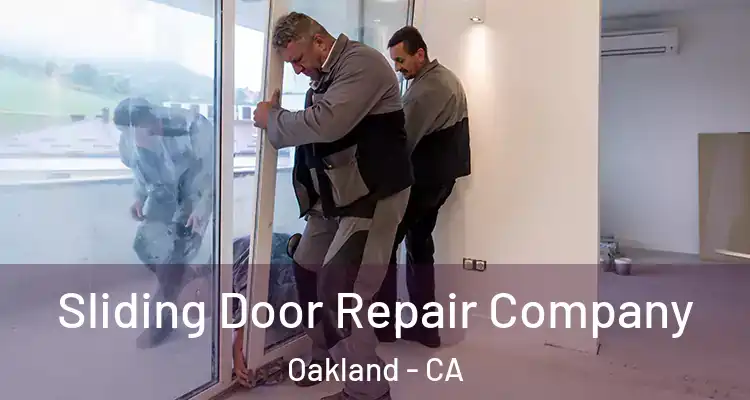  Sliding Door Repair Company Oakland - CA